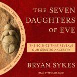 The Seven Daughters of Eve, Bryan Sykes