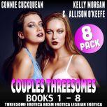 Couples Threesomes 8Pack  Books 1 ..., Connie Cuckquean