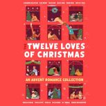 The Twelve Loves of Christmas, Alexandria Bellefleur
