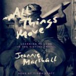 All Things Move, Jeannie Marshall