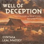 Well of Deception, Cynthia Leal Massey