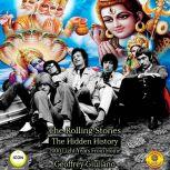 The Rolling Stones The Hidden History..., Geoffrey Giuliano