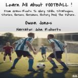 Learn All About FOOTBALL, Owen Jones