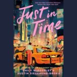 Just in Time, Emily Wibberley