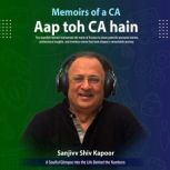 Memoirs of a CA  Aap toh CA hain, Sanjivv Shiv