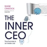 The Inner CEO, Shane Cradock