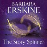 The Story Spinner, Barbara Erskine