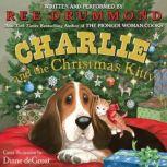 Charlie and the Christmas Kitty, Ree Drummond