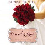 A December Bride, Denise Hunter