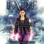 Fade, E. G. Bateman