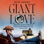 Giant Love, Julie Gilbert