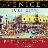 Venice, Peter Ackroyd