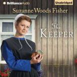 The Keeper, Suzanne Woods Fisher
