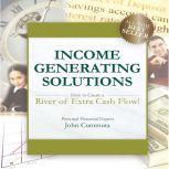 Income Generating Solutions, John Cummuta