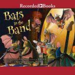 Bats in the Band, Brian Lies