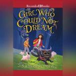 The Girl Who Could Not Dream, Sarah Beth Durst