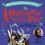 A Midsummer Nights Dream, Anna Claybourne