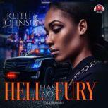 Hell Has No Fury, Keith Lee Johnson