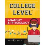 College Level Anatomy and Physiology, AudioLearn Content Team