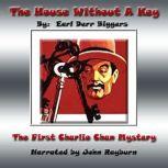 The House without a Key, Earl Derr Biggers
