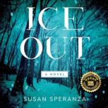 Ice Out A Novel, Susan Speranza