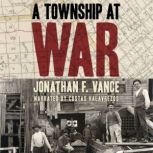 A Township at War, Jonathan F. Vance