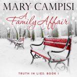 A Family Affair A Small Town Family Saga, Mary Campisi