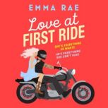 Love at First Ride, Emma Rae