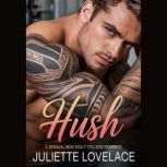 Hush, Juliette Lovelace