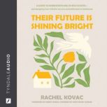 Their Future is Shining Bright, Rachel Kovac