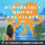 Summary Remarkably Bright Creatures, Brooks Bryant