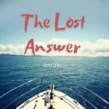 The Lost Answer, Capri Lewis