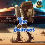 The Dwarves, Dr. Amr Mounir