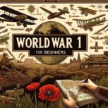World War 1 for Beginners, Spencer Todd