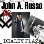 Dealey Plaza, John A. Russo