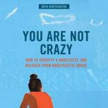 You Are Not Crazy, Bren Worthington