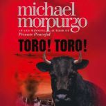 Toro! Toro!, Michael Morpurgo