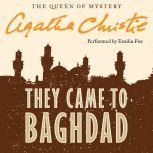 They Came to Baghdad, Agatha Christie