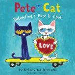 Pete the Cat Valentines Day Is Cool..., James Dean