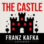 The Castle, Franz Kafka