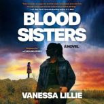 Blood Sisters, Vanessa Lillie