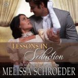 Lessons in Seduction, Melissa Schroeder