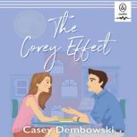 The Corey Effect, Casey Dembowski