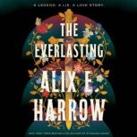 The Everlasting, Alix E. Harrow