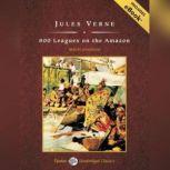 800 Leagues on the Amazon, with eBook..., Jules Verne