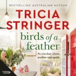 Birds of a Feather, Tricia Stringer