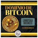 Dominio De Bitcoin, LIBROTEKA