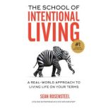 The School of Intentional Living, Sean Rosensteel