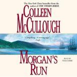 Morgans Run, Colleen McCullough