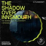 The Shadow over Innsmouth The Work o..., H. P. Lovecraft